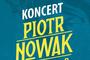 W hołdzie Nalepie - koncert Piotra Nowaka