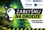 Kampania „Zabłyśnij na drodze”