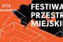 Festiwal Przestrzeni Miejskiej 2018