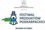 II Festiwal Produktów Podkarpackich 