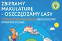 „Zbieramy makulaturę - oszczędzamy lasy”