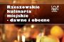 "Rzeszowskie kulinaria miejskie - dawne i obecne" - książka kucharska