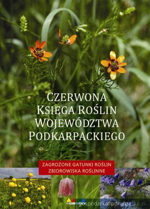 „Czerwona Księga Roślin Województwa Podkarpackiego”