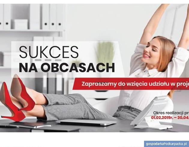 „Sukces na obcasach” - projekt bezpłatnych szkoleń i płatnych staży