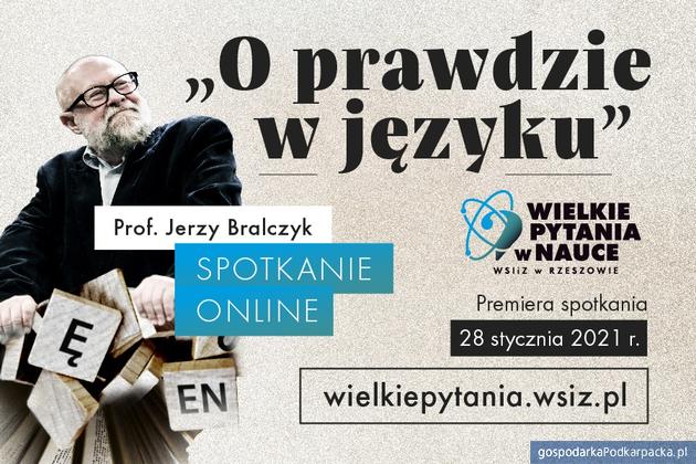 „O prawdzie w języku” - Spotkanie z profesorem Jerzym Bralczykiem 