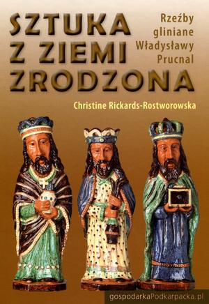 Sztuka z ziemi zrodzona - twórczość Władysławy Prucnal