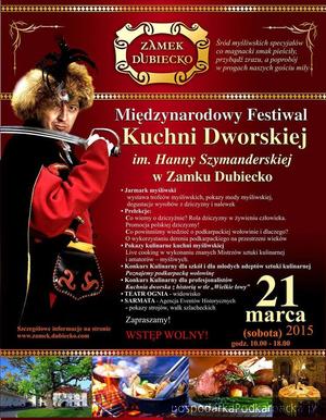 Festiwal Kuchni Dworskiej - Dubiecko 2015