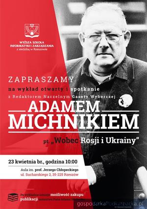 Adam Michnik z wykładem na WSIiZ-ie